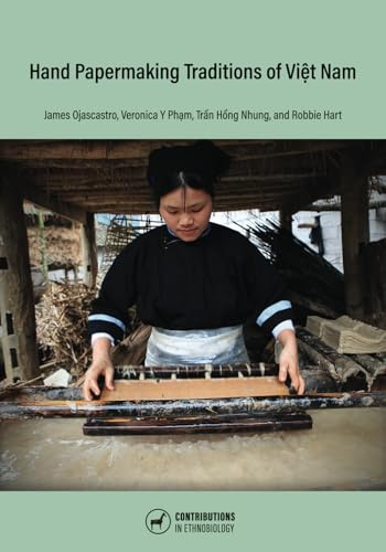 Hand Papermaking Traditions of Viet Nam