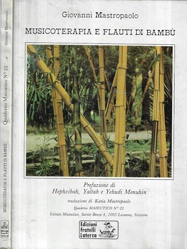 Musicoterapia e flauti di bambù.
