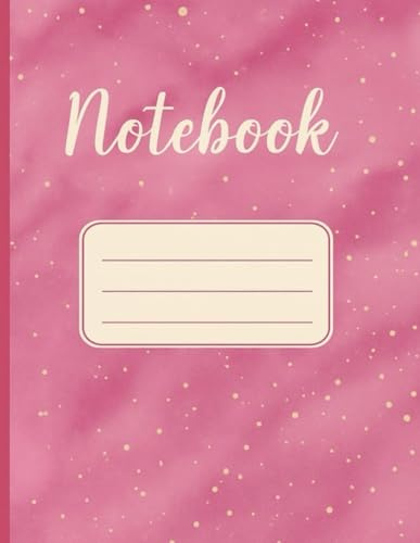 Notebook: Notebook for school collage and office use