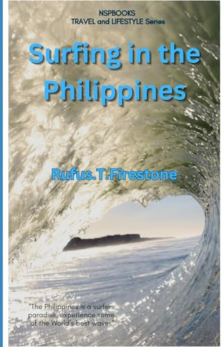 Surfing in the Philippines (NSPBOOKS TRAVEL and LIFESTYLE)