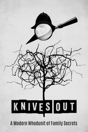 Knives Out: A Modern Whodunit of Family Secrets