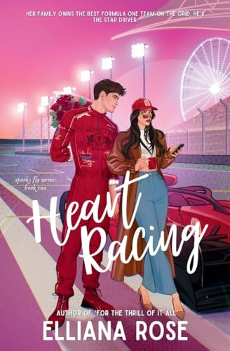 Heart Racing: A Formula One Boss's Daughter Romance: 2