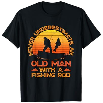 Never Underestimate an Old Man with A Fishing Rod Fisherman T-Shirt