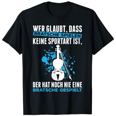 Bratsche Spielen Viola Musik Bratschist Orchester Violist T-Shirt
