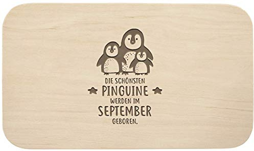Frühstücksbrett mit Gravur - ''Die schönsten Pinguine werden im September geboren'' - Holz - hochwertige Qualität - Geschenk - Schneidebrett - Küchenbrett - Frühstücksbrettchen (September)