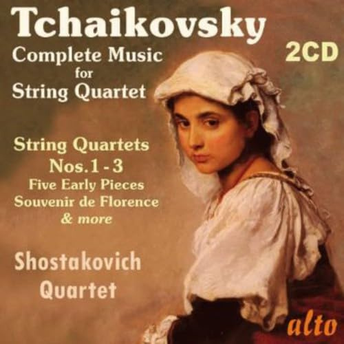 Tchaikovski : Intégrale des Quatuors À Cordes. Quatuor Chostakovitch.