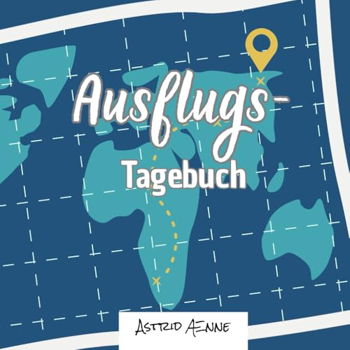 Ausflugs - Tagebuch: / Haltet eure Erinnerungen fest, auf vier Seiten pro Ausflug! Dank dem knapp 21 x 21 cm-Format ist viel Platz zum Schreiben, Kleben und Malen.