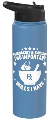 Pharmacist and Sarcasm Pharmacy Funny Pharmacist Stainless Steel Insulated Water Bottle