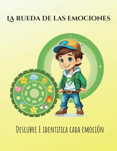La rueda de las emociones.: Descubre e identifica cada emoción con un libro mágico de cuentos ilustrados, juegos y actividades desde los 2 años.