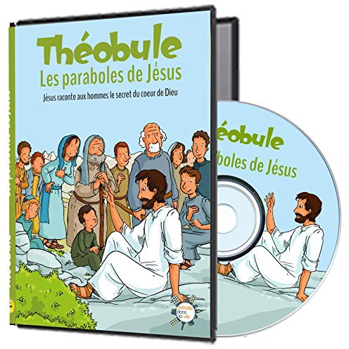 Théobule : Les Paraboles de Jésus