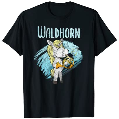 Waldhorn Einhorn Horn Hornist Waldhornspielerin T-Shirt