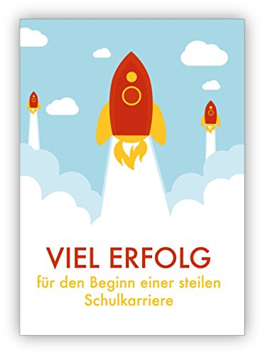 Kartenkaufrausch 1 Einschulungs Glückwunschkarte für Schul Anfänger, zur Umschulung mit Rakete: Viel Erfolg für den Beginn einer steilen Schulkarriere • Grußkarte zum Gratulieren