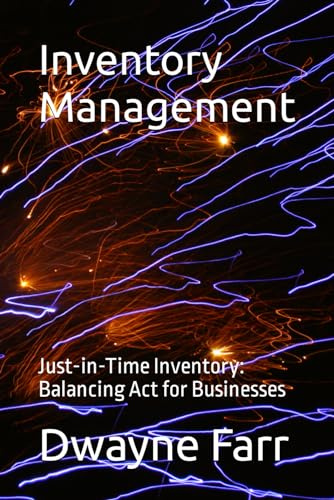 Inventory Management: Just-in-Time Inventory: Balancing Act for Businesses