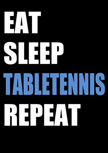 Tischtennis Spielberichtsbogen Universal Eat Sleap TT Repeat: Spielberichtsbogen Spielprotokoll 6er Mannschaft Paarkreuz 4er Mannschaft Paarkreuz Bundessystem Tischtenniszubehör