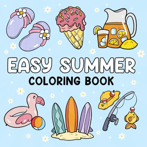 Easy Summer: Vibes Coloring Pages With Simple Designs for Adults and Kids (Easy Summer Coloring Book)