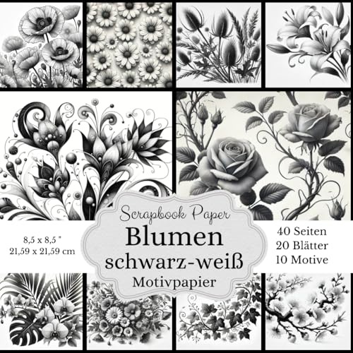 Blumen schwarz-weiß Scrapbook Papier Kollektion: Motivpapier mit Schwarz-Weißen Blumen, Bastelpapierl: Elegant, zeitlos Format: Quadratisch, 21,59 x ... Designs, jeweils 2x, insgesamt 40 Seiten