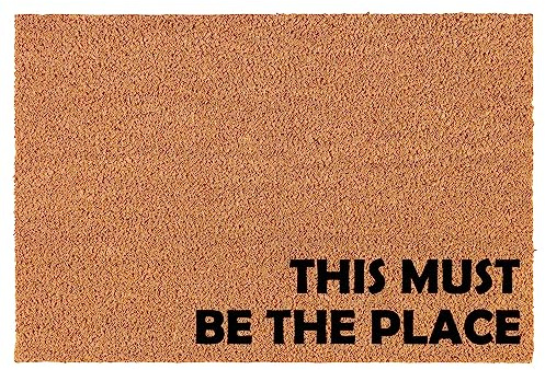Welcome Doormat Coco Coir Door Mat Gift This Must Be The Place Corner Funny (30 x 18)