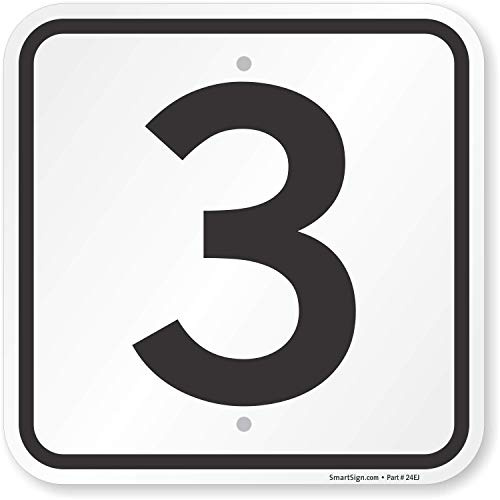 Parking Lot Number Signs With Number 3 (Two) Sign, 12x18 Inches, 3M Screen Printed .063 Aluminum, Fade Resistant, Black on White, Made in USA