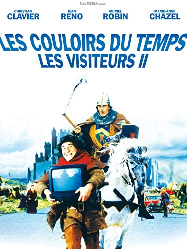 Les couloirs du temps : Les visiteurs II