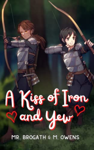 A Kiss of Iron and Yew: 3 (Tales of Love and Magic (Light Novels))