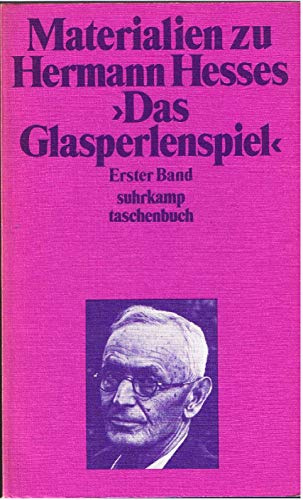 Materialien zu Hermann Hesses Das Glasperlenspiel. Erster Band. Texte von Hermann Hesse. Hrsg. von Völker MichelsISBN 3518065807 (vom Verlag doppelt vergeben )