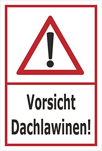Melis-Folienwerkstatt Schild Vorsicht Dachlawinen - 60x40cm - Bohrlöcher - 3mm Hartschaum – 20 VAR S00018-056-B