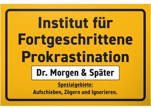 DankeDir! Institut Prokrastination - Schild Kunststoff 30 x 20 cm - Spruchschild Geburtstagsgeschenk Türschild lustiger Spruch - Geschenk Party Partydeko Deko Büro Geschenkidee Kollegen Freunde