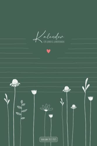 Lehrerkalender 2022 2023: Schulplaner für Lehrer & Lehrerinnen zum Organisieren des Schuljahrs | August 2022 bis Juli 2023 | Lehrerplaner DIN A5 Softcover