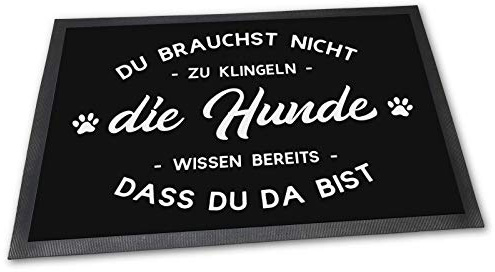 PfotenSchild Fußmatte mit lustigem Spruch - Du brauchst Nicht klingeln - 60 x 40 cm - Fußabtreter für Hundebesitzer - Witzige Geschenkidee für Freunde mit Hunden