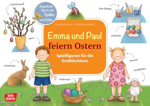 Emma und Paul feiern Ostern. Erzählschienen-Figurenset: Ausgestanzte Spielfiguren und Skript. Sprachförderung im Kindergarten. Osterstrauß, Osternest, ... die Erzählschiene: Emma-und-Paul-Geschichten)