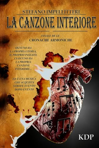 LA CANZONE INTERIORE: Libro secondo delle CRONACHE ARMONICHE