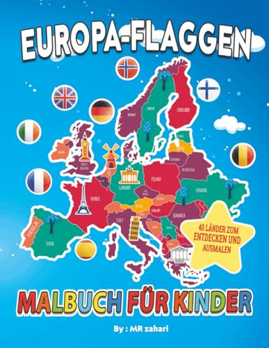 EUROPA-FLAGGEN-MALBUCH für Kinder: Entdecken, Ausmalen und Lernen mit Flaggen europäischer Länder und Bonus-Aktivitäten