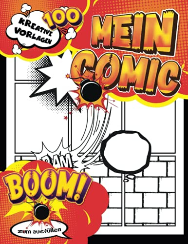 Kreative Comic-vorlagen: Ein kreatives Blanko Comic Buch zum Zeichnen | 100 Layouts | Weißer Hintergrund & Sprechblasen