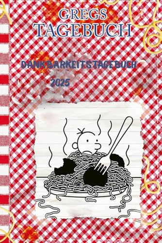 Gregs Tagebuch Dankbarkeitstagebuch 2025: Dankbarkeitsbuch | 180 Seiten | Positive Gedanken