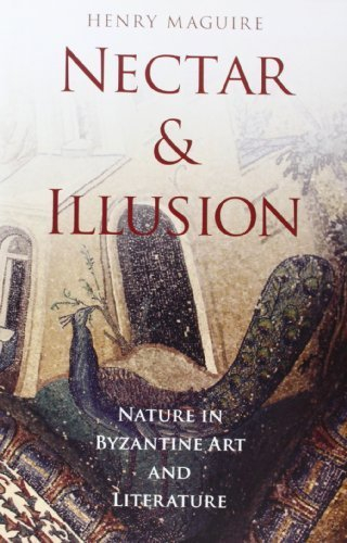 Nectar and Illusion: Nature in Byzantine Art and Literature (Onassis Series in Hellenic Culture) 1st edition by Maguire, Henry (2012) Gebundene Ausgabe