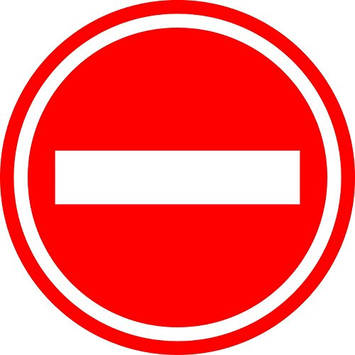 traffic directional signs No entry sign safety sign - 2mm rigid plastic 300mm Diameter