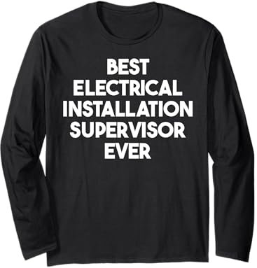 Meilleur superviseur d'installation électrique jamais Manche Longue
