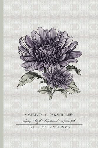 November - Chrysanthemum: Birth Flower Notebook