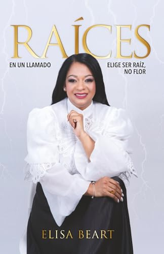 RAÍCES EN UN LLAMADO: ELIGE SER RAÍZ, NO FLOR