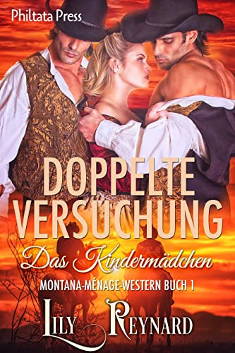 Doppelte Versuchung: Das Kindermädchen (Montana-Ménage-Western 1)