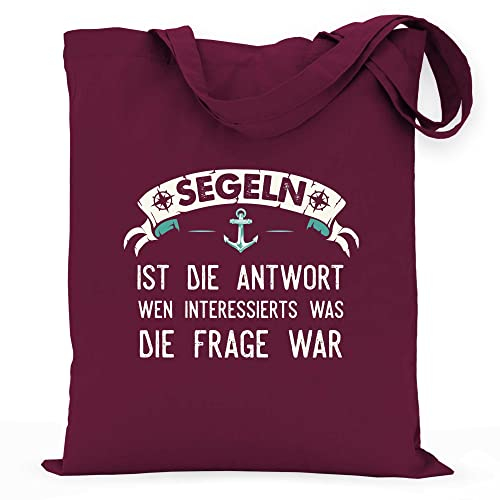 wowshirt Stoffbeutel Jutebeutel Segeln Ist Die Antwort Segler Skipper Angler Bootsfahrer Kapitän, Farbe:Burgundy