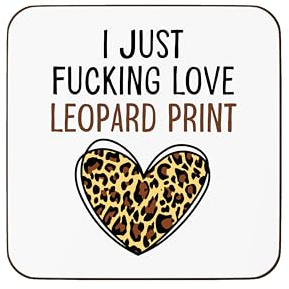 Plumfoolery I Just Love Leopard Print Mug or Coaster, Funny Animal Print Obsessed | Dishwasher Safe Ceramic 11oz Coffee Cup | Handprinted in the UK (Coaster)