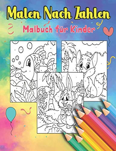 Malen Nach Zahlen Malbuch für Kinder: ab 6 Jahren 50 Einzigartiges Malen Nach Zahlen Design zum Zeichnen und Färben von stressabbauenden Designs