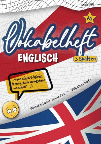 Vokabelhaft A5 3 Spalten englisch: Vokabelheft DIN A5 mit 3 Spalten für englisch Lineatur 54