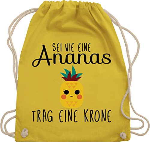 Shirtracer Turnbeutel Rucksack - Manga & Comic Zubehör - Sei wie eine Ananas - Unisize - Gelb - sportbeutel+spruch sprüche mit beutel beutel+rucksack+mit+sprüchen spruch stoffbeutel sprüchen sprueche