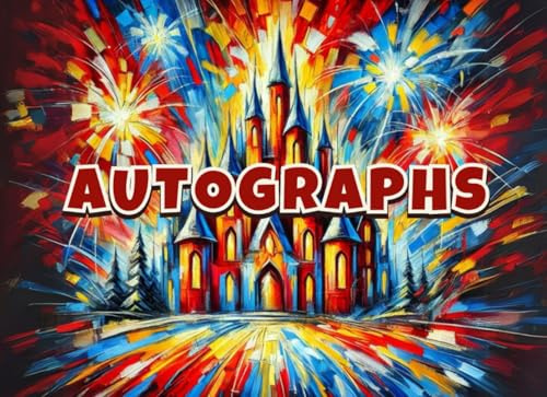 Theme Park Autograph Book for Kids: Blank Scrapbook for Signatures and Photos/Pictures of Characters and Princesses at Amusement Parks. Space for ... Castle Cover. For Boys, Girls, or Teens.