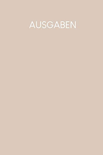 Ausgaben: Haushaltsbuch zum Ausfüllen mit praktischer monatlicher Bilanz | Motiv: Nude