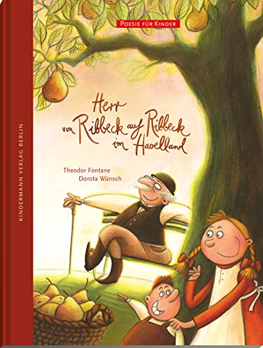 Herr von Ribbeck auf Ribbeck im Havelland (Poesie für Kinder)