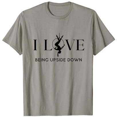 Ich liebe es, kopfüber zu sein, Aerial Hoop, Aerial Yoga Geschenke T-Shirt