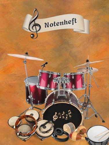 Notenheft Schlagzeug DIN A4 Notenbuch Xylophon Musikunterricht Trommeln Notenlinienheft Große Lineatur Glockenspiel Maracas Glocken Triangel Zimbel ... Notensysteme Rasseln Musiker Gongs B04B